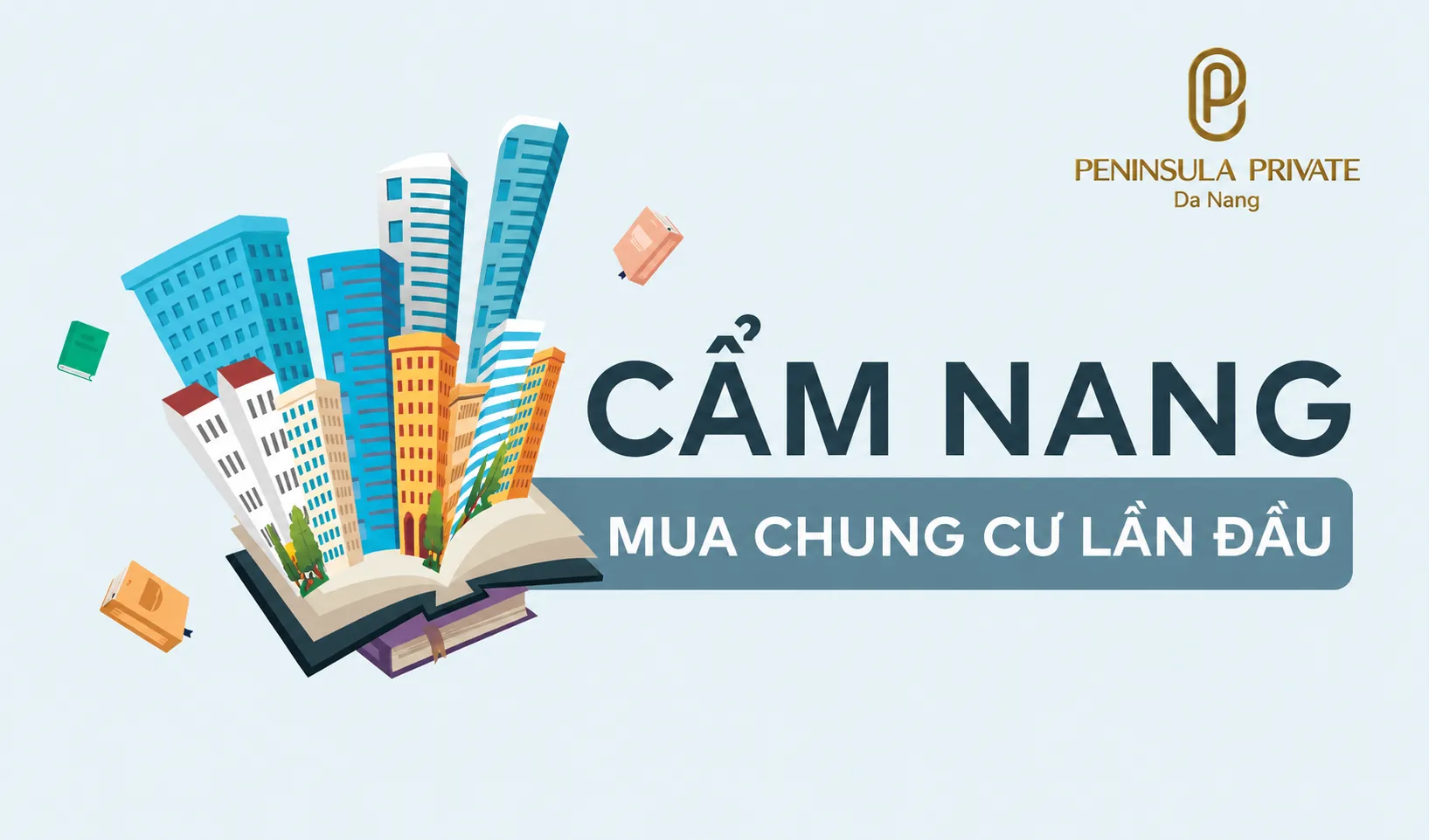 Cẩm nang mua Peninsula Private từ A–Z | Hướng dẫn đầy đủ cho người mua lần đầu