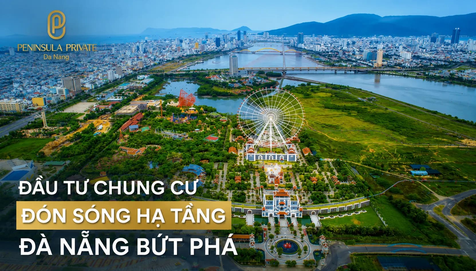 Downtown Đà Nẵng có gì hấp dẫn? Vì sao trở thành tâm điểm bất động sản cao cấp