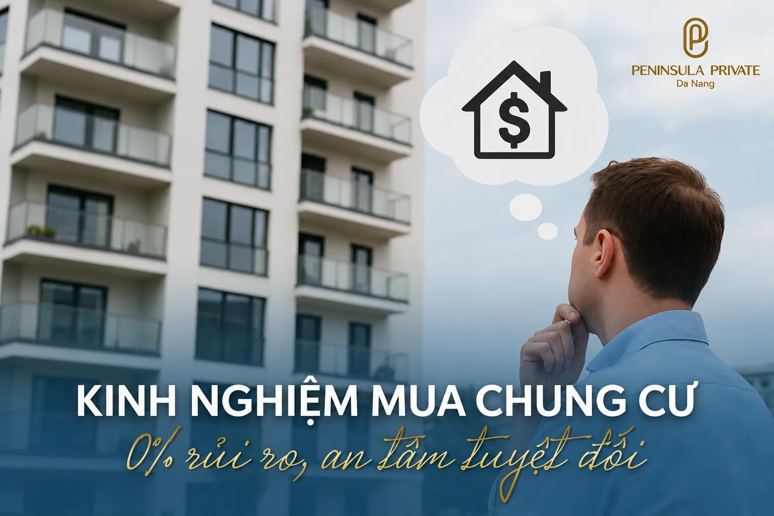 Kinh nghiệm mua căn hộ Peninsula Private lần đầu | 8 điều cần biết trước khi xuống tiền